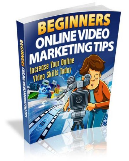 Beginners Online Video Marketing Tips