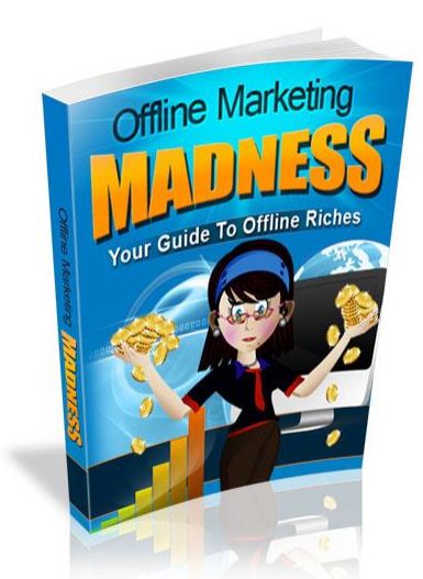 Offline Marketing Madness