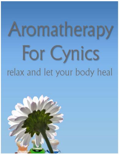 Aromatherapy For Cynics